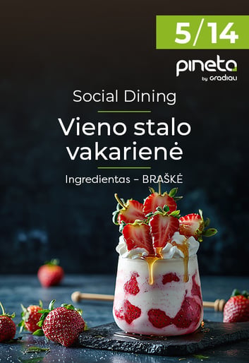 Vieno stalo vakarienė | Braškė | Palanga