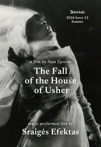 Daina x 90: The Fall of the House of Usher + Sraigės Efektas