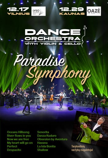 PARADISE SYMPHONY | KAUNAS