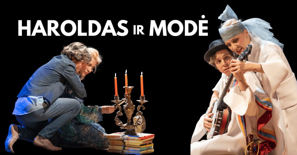 Spektaklis ''Haroldas ir Modė'' | Kaunas