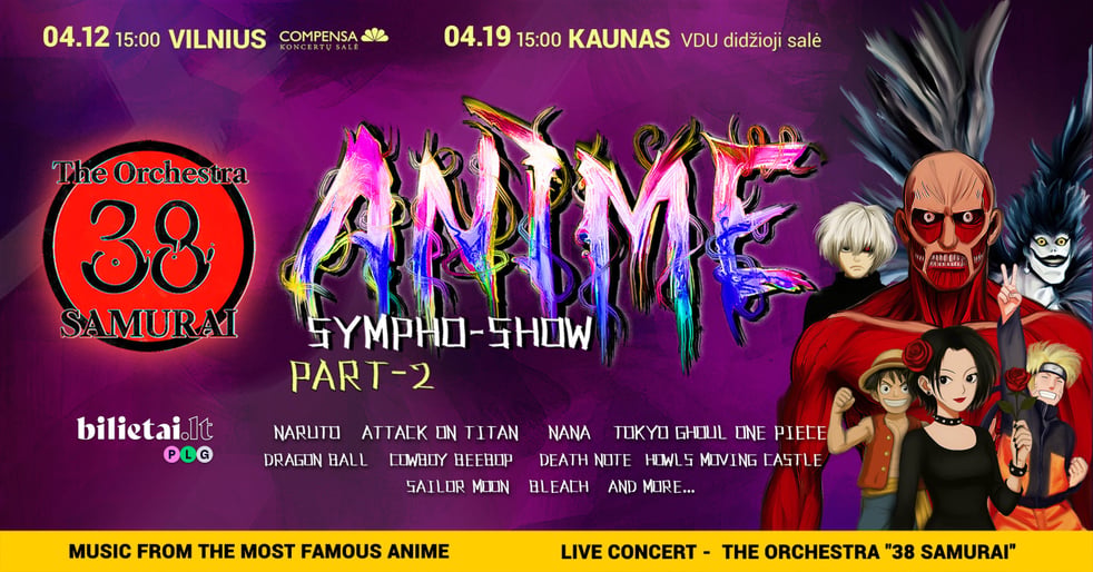 Anime Sympho-Show by 38 Samurai | Kaunas