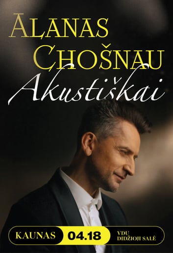 Alanas Chošnau ''Akustiškai'' | Kaunas