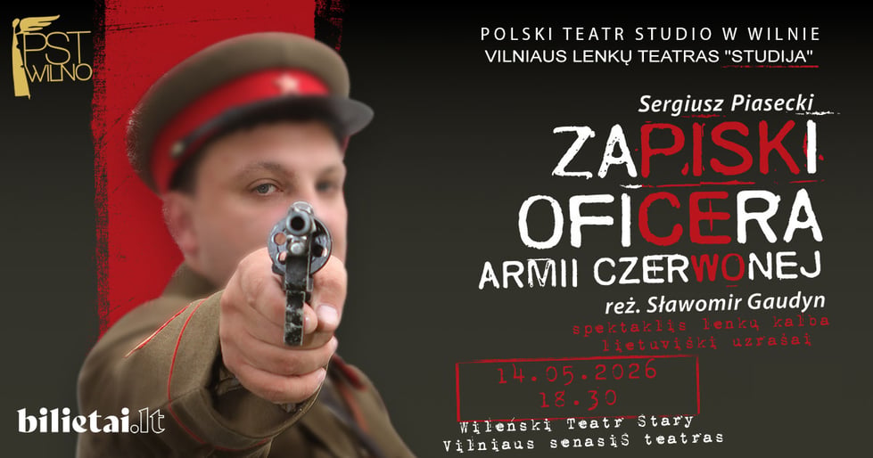 ''Raudonosios armijos karininko užrašai'' pagal S. Piaseckį, vaidina Edvard Keizik