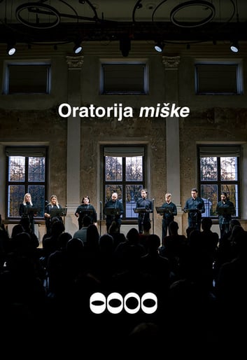 ''miške''. Oratorija