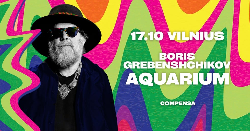 BORISAS GREBENŠČIKOVAS IR LEGENDINIS ''AKVARIUM''!