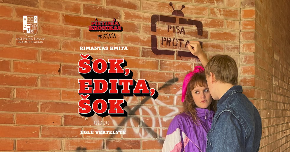 VŠDT | Šok, Edita, Šok | rež. Eglė Vertelytė | Kaunas