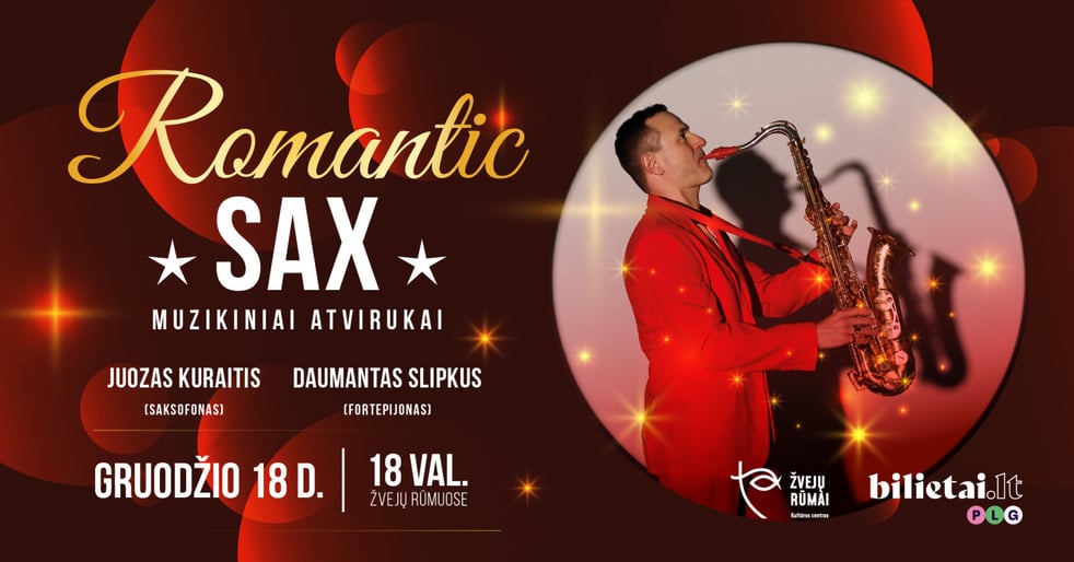 Šventinis koncertas ''ROMANTIC SAX: MUZIKINIAI ATVIRUKAI''