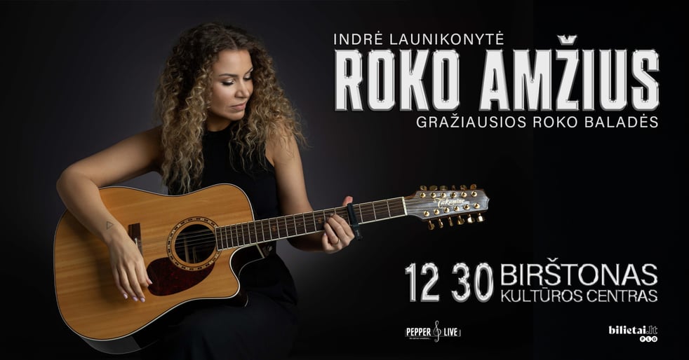 Roko amžius: gražiausios baladės | Birštonas