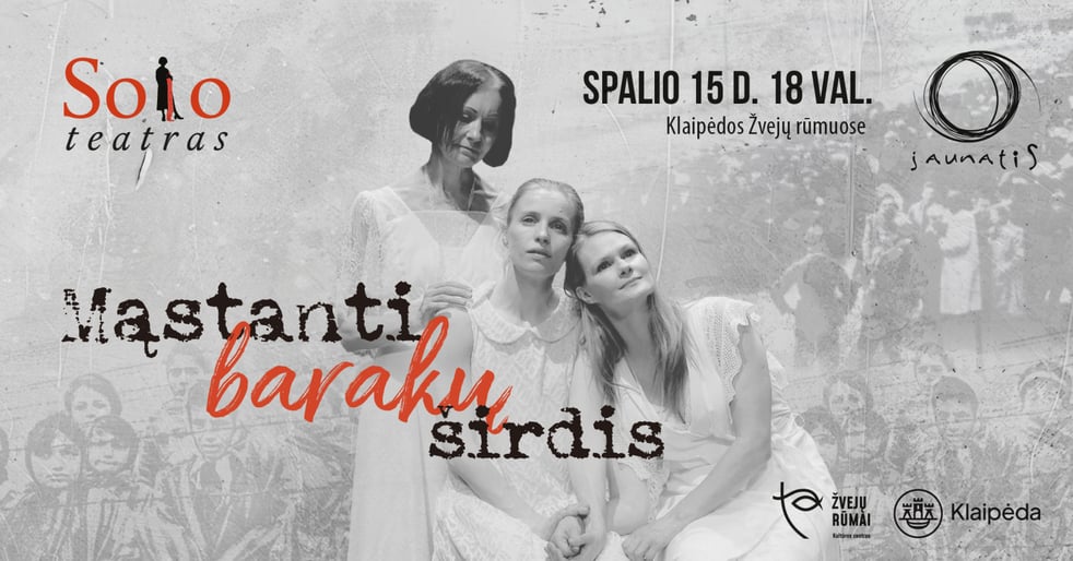 SOLO TEATRAS ''MĄSTANTI BARAKŲ ŠIRDIS''