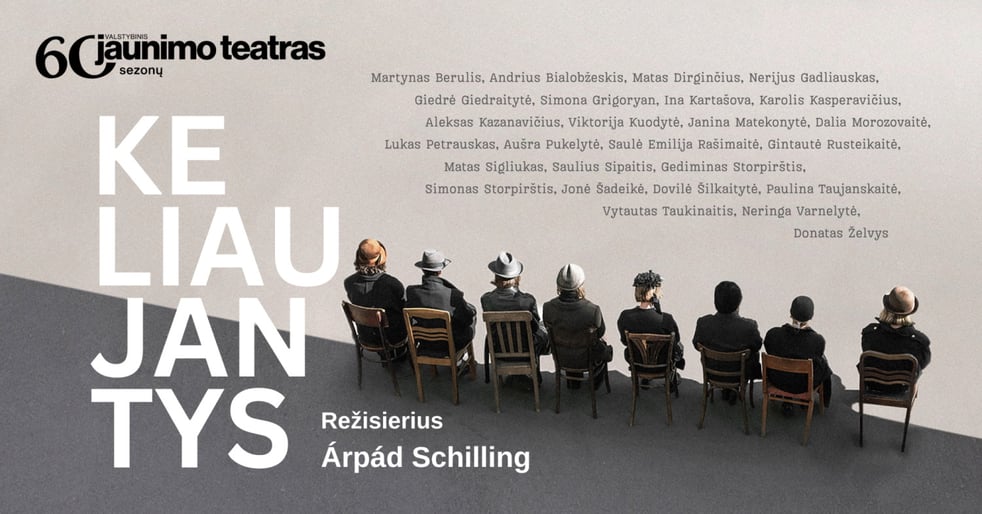 KELIAUJANTYS. rež. Árpád Schilling