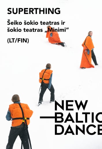 Šeiko šokio teatras ir šokio teatras ''Minimi'' (Lietuva / Suomija) - SUPERTHING (Premjera)
