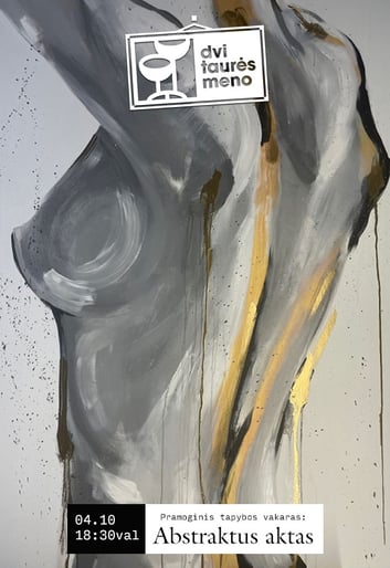 Tapybos vakaras: Abstraktus aktas