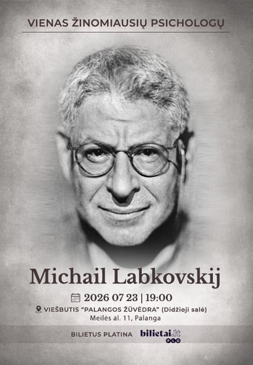 Vienas žinomiausių pasaulio psichologų Michailas Labkovskij!