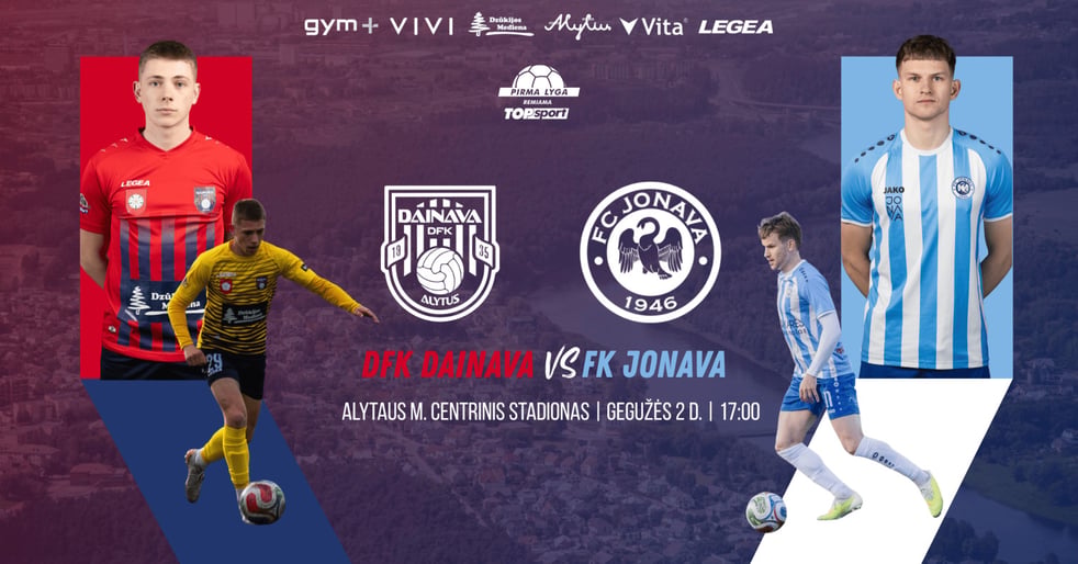 DFK ''Dainava'' - FK''Jonava ''