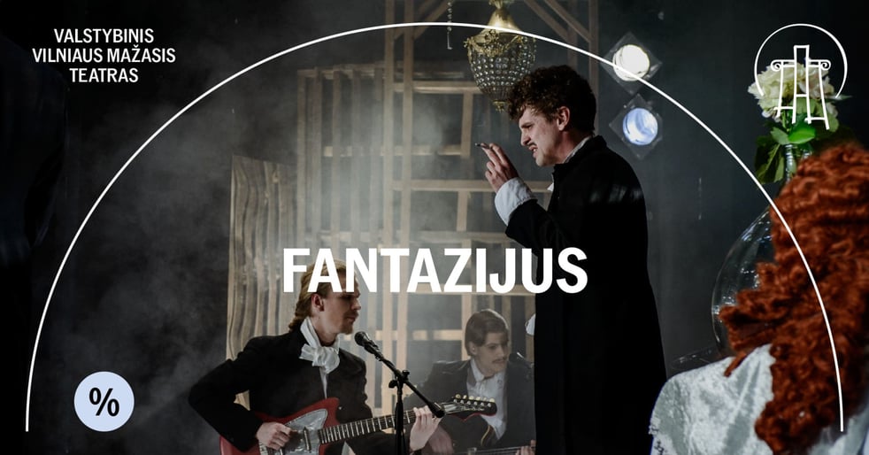VMT spektaklis | FANTAZIJUS