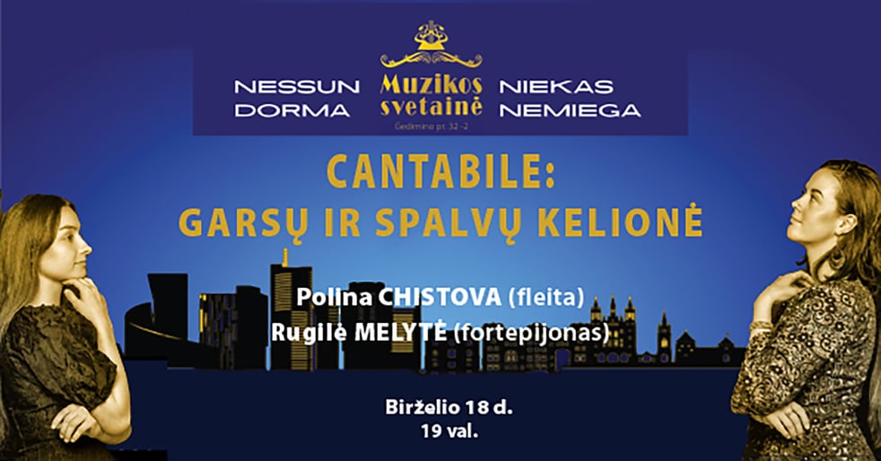 „Cantabile: garsų ir spalvų kelionė“ kviečia į muzikinį vakarą MUZIKOS SVETAINĖJE