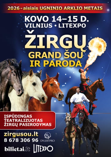 ŽIRGŲ GRAND ŠOU IR PARODA