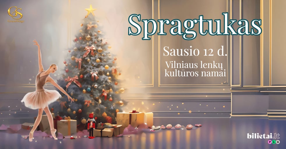 Baletas ''Spragtukas'' I VILNIUS