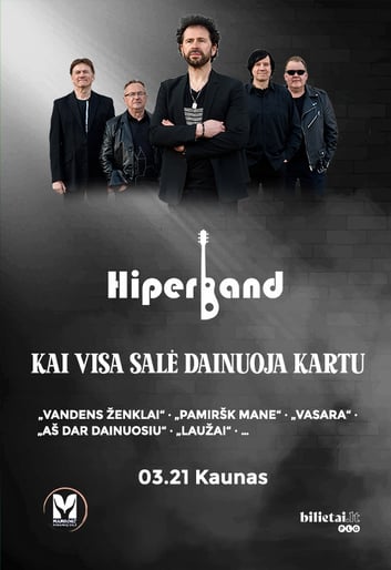 HIPERBAND - Kai visa salė dainuoja kartu! | Kaunas (Atšauktas)