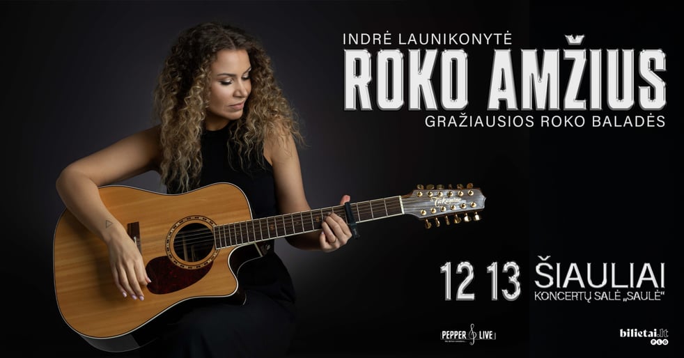 Roko amžius: gražiausios baladės | Šiauliai