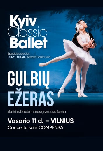 KYIV CLASSIC BALLET «Gulbių Ežeras»