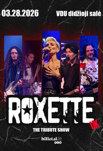 Roxette UK | Kaunas