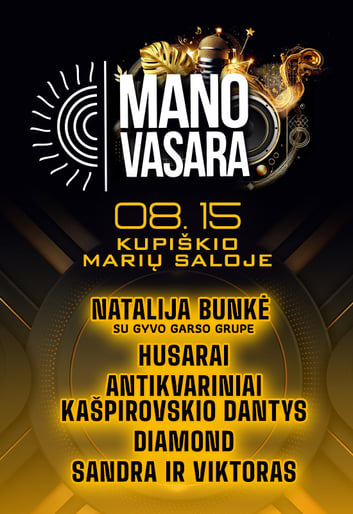 MANO VASARA KUPIŠKYJE 2026