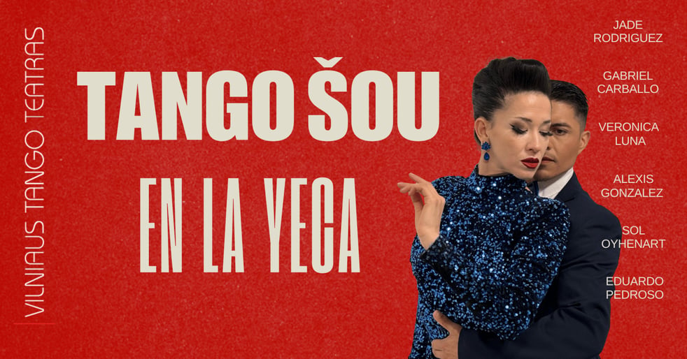 Vilniaus tango teatras - En La Yeca Tango