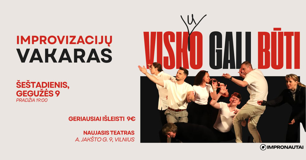 Visk(u)o gali būti
