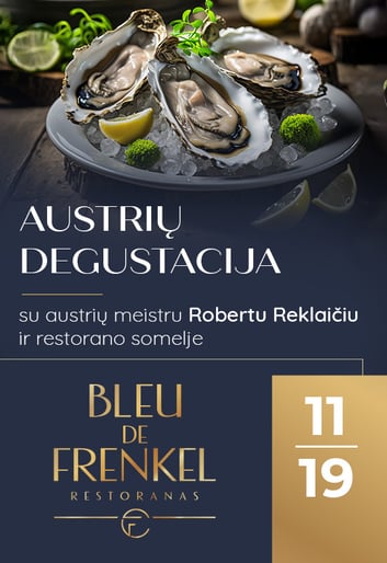 Austrių vakaras | Bleu de Frenkel restoranas | Šiauliai