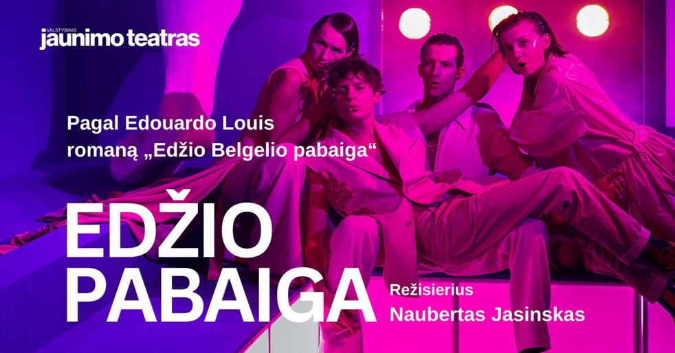 EDŽIO PABAIGA. Rež. Naubertas Jasinskas