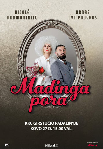 NIJOLĖ NARMONTAITĖ IR ARNAS ŠVILPAUSKAS ''MADINGA PORA'' | Kaunas | PAPILDOMAS