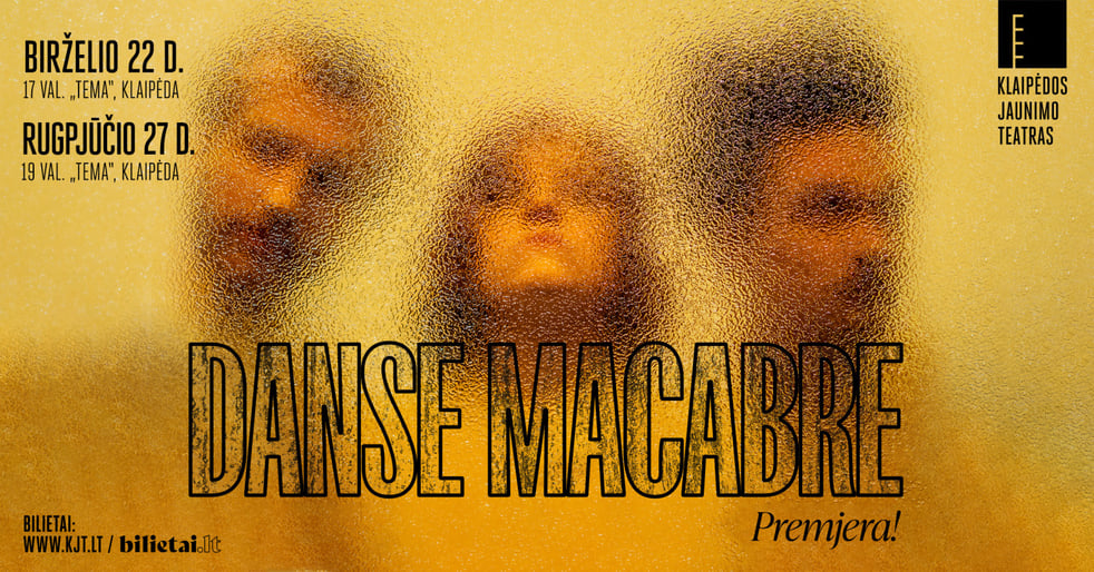 Klaipėdos jaunimo teatras | Danse Macabre | KAUNAS