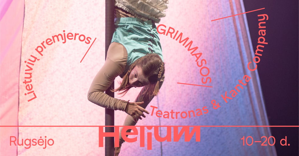 Lietuviu premjeros. GRIMMASOS | Teatronas & Kanta Company