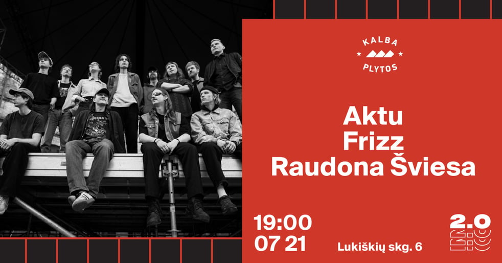 Aktu x Frizz x Raudona Šviesa - Lukiškių kalėjimas 2.0