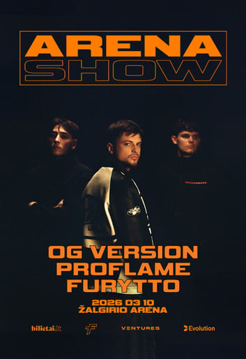 OG Version, Furytto, Proflame @ Žalgirio arena | 03.10