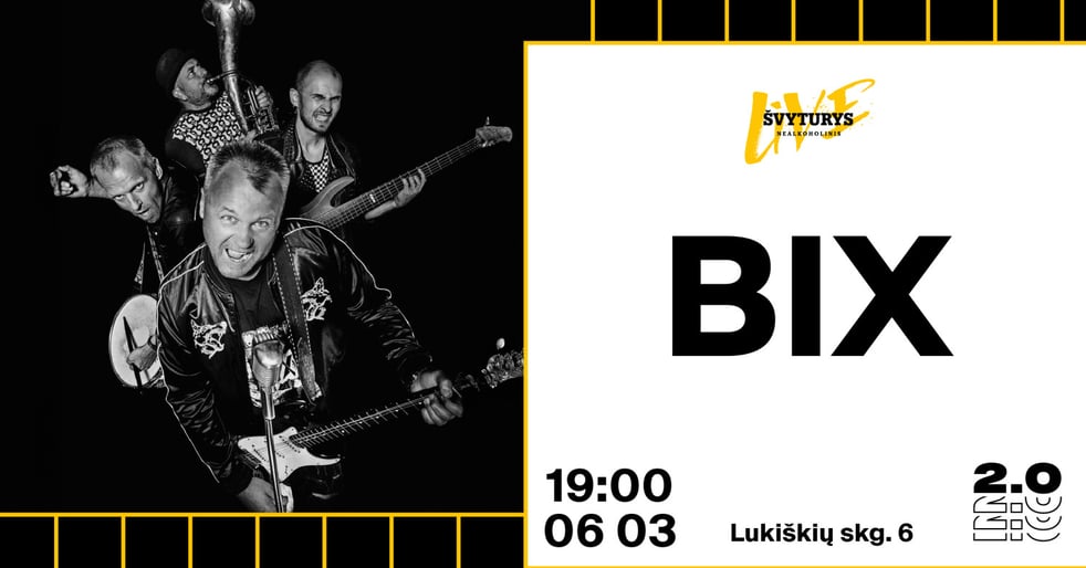 BIX - Lukiškių kalėjimas 2.0