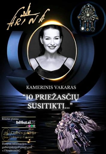 10 priežasčių susitikti. Kamerinis vakaras su Arina
