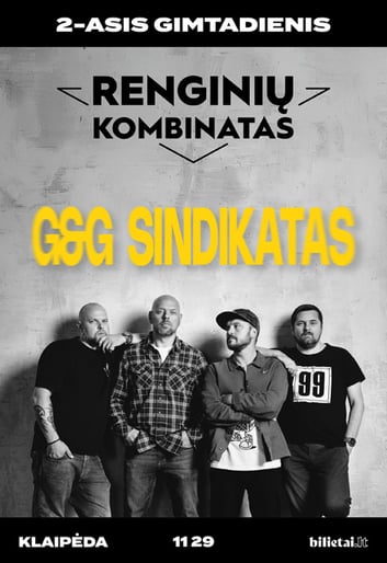 G&G Sindikatas | 2-asis Renginių kombinato gimtadienis | Klaipėda
