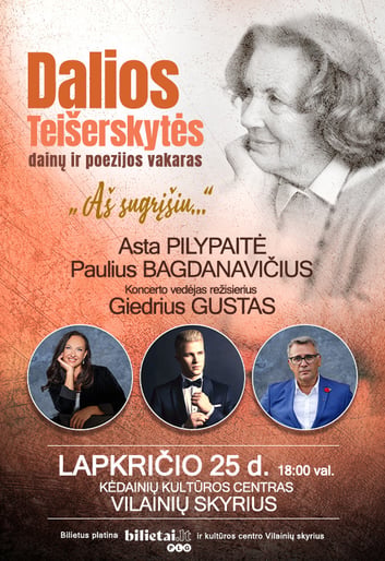 D.Teišerskytės dainų ir poezijos vakaras ''Aš sugrįšiu'' | VILAINIŲ SKYRIUS