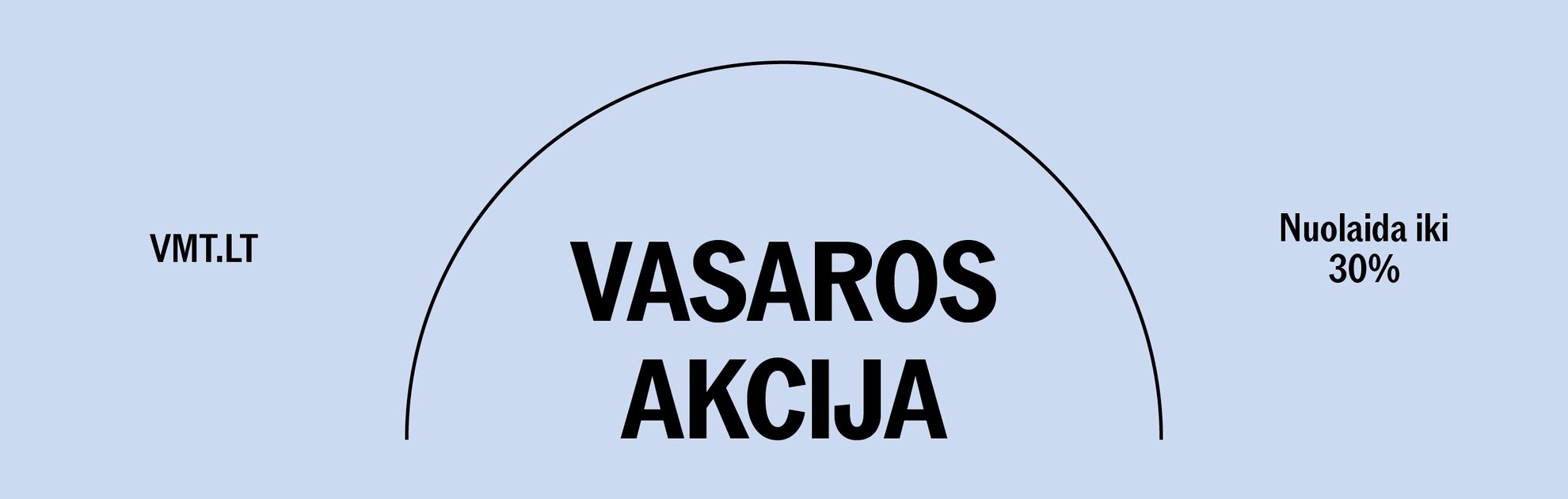 Valstybinis Vilniaus mažasis teatras - Vasaros akcija