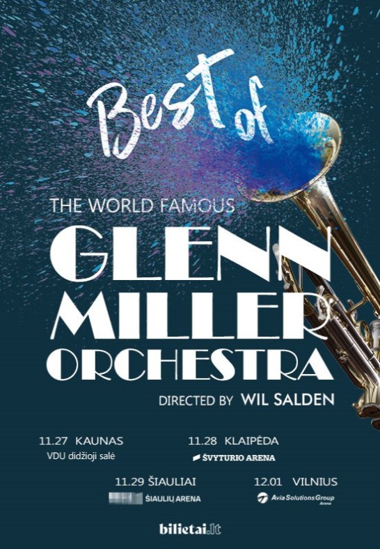 Glenn Miller Orchestra directed by Wil Salden | Klaipėda