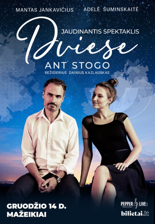 Spektaklis ''Dviese ant stogo'' | Mažeikiai