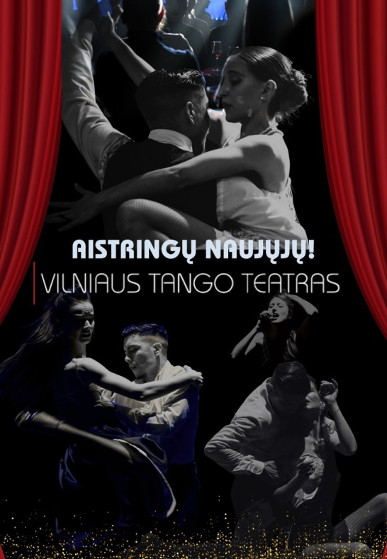Vilniaus tango teatras - Aistringų Naujųjų!