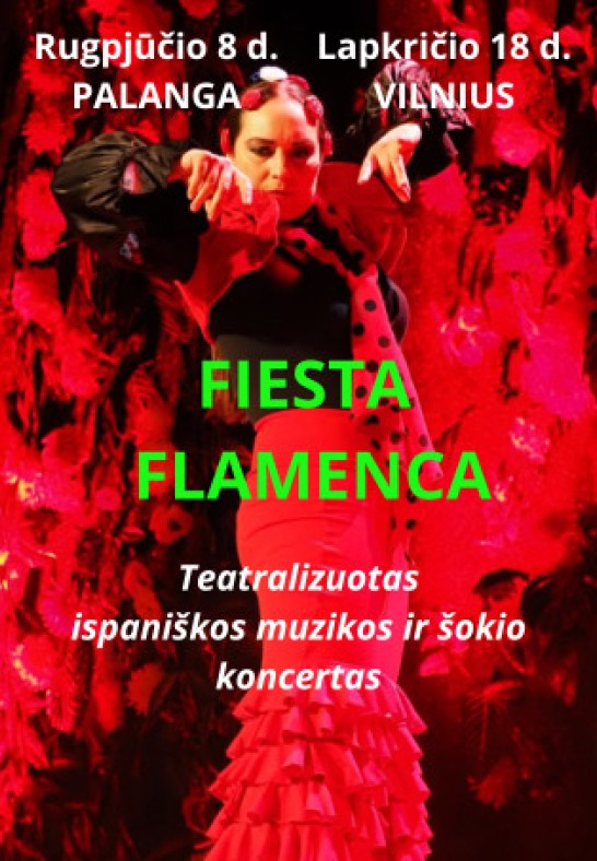 FIESTA FLAMENCA - teatralizuotas ispaniškos muzikos ir šokio koncertas