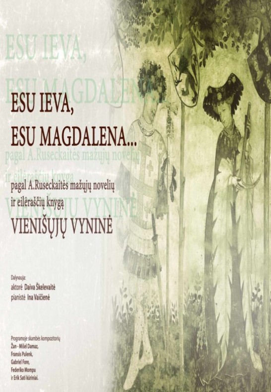 Muzikinis spektaklis ''Esu Ieva, esu Magdalena...''