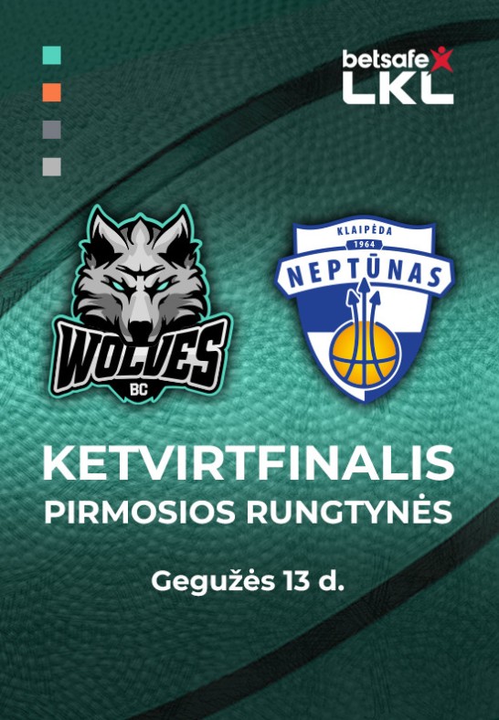 Betsafe-LKL: Vilniaus ''Wolves'' - Klaipėdos ''Neptūnas''
