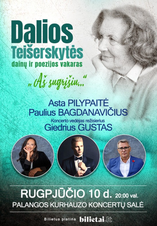 Dalios Teišerskytės dainų ir poezijos vakaras ''Aš sugrįšiu...'' | PALANGA