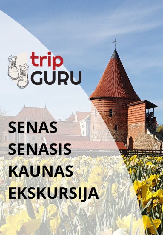 Apie seną SENĄJĮ KAUNĄ. Ekskursija