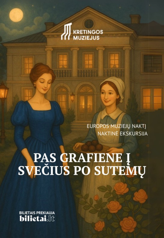 Naktinė ekskursija ''Pas Grafienę į svečius po sutemų''